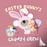 F. Ortiz, Consuelo - Easter Bunny's Clumsy Crew