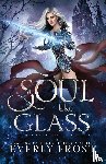 Frost, Everly - A Soul Like Glass