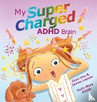 Vee, Dani - My Supercharged ADHD Brain