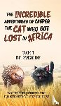 Ussi, Jennifer - The Incredible Adventures of Casper the Cat Who Got Lost in Africa