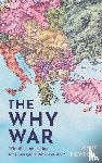 Newbery, Kent - The Why War