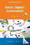Kanaris, Andrea - A Practical Guide to Social Impact Assessment: For the real world