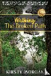 Morgan, Kirsty - Walking The Broken Path