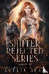 Shaw, Amelia - The Shifter Rejected series