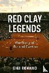 Romano, Gigi - Red Clay Legends
