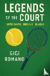 Romano, Gigi - Legends of the Court