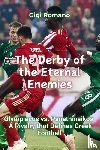 Romano, Gigi - The Derby of the Eternal Enemies