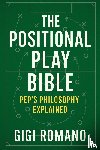 Romano, Gigi - The Positional Play Bible