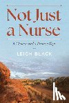 Black, Leigh - Not Just a Nurse