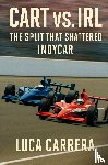 Carrera, Luca - CART vs. IRL
