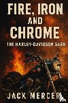 Mercer, Jack - Fire, Iron, and Chrome