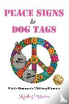 O'Brien, Kath - PEACE SIGNS to DOG TAGS
