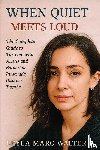 Walter, Leyla Maro - When Quiet Meets Loud
