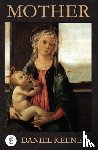 Keene, Daniel - Mother