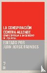Faundes, Juan Jorge - La conspiraci n contra Allende