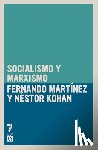 Martinez, Fernando - Socialismo Y Marxismo