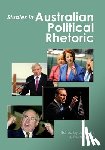 Uhr, John - Studies in Australian Political Rhetoric