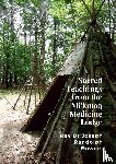 Bowers, Joseph Randolph - Sacred Teachings from the Mi'kmaq Medicine Lodge