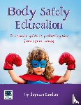 Sanders, Jayneen - Body Safety Education