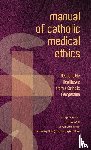  - Manual of Catholic Medical Ethics