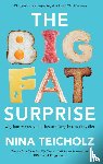 Teicholz, Nina - The Big Fat Surprise