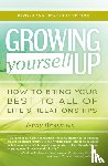 Brown, Jenny - Growing Yourself Up