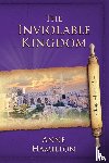 Hamilton, Anne - The Inviolable Kingdom - John 4 and 18