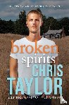 Taylor, Chris - Broken Spirits
