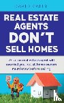 Kaity, David - Real Estate Agents Don't Sell Homes