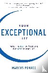 Pearce, Marcus - Your Exceptional Life