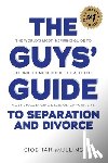 Mullins, Siobhan - The Guys' Guide to Separation and Divorce