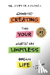 Zeledon, Esther - Creating Your Limitless Life