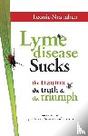 Shanahan, Leonie M - Lyme disease Sucks
