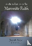 Azize, Fr Joseph - An Introduction to the Maronite Faith