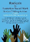  - Radicals in Australian Social Work
