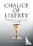 Brennan, Frank, Casey, Michael (University of Central Arkansas), Craven, Greg - Chalice of Liberty