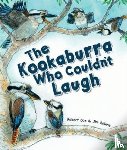 Cox, Robert - The Kookaburra Who Couldn't Laugh