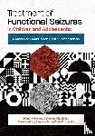 Savage, Blanche, Chudleigh, Catherine, Hawkes, Clare - Treatment of Functional Seizures in Children and Adolescents