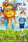 Marie, Nerissa - Thomas Scopre lo Scopo della Vita (Libro per Bambini sullo Scopo della Vita, fiabe per bambini, storie per bambini, favole per bambini, libri bambini, libri Illustrati, scolastici, libri per bambini)