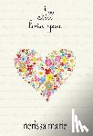 Marie, Nerissa - Poetry Book - I Still Love You (Inspirational Love Poems on Life, Poetry Books, Spiritual Poems, Poetry Books, Love Poems, Poetry Books, Inspirational Poems, Poetry Books, Love Poems, Poetry Books)