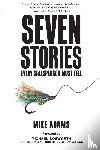 Adams, Mike - Seven Stories Every Salesperson Must Tell