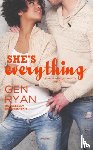 Ryan, Gen - She's Everything