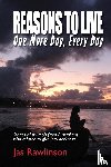 Rawlinson, Jas - Reasons To Live One More Day, Every Day