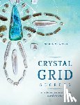 McIntosh, Nicola - Crystal Grid Secrets