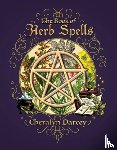 Cheralyn (Cheralyn Darcey) Darcey - The Book of Herb Spells