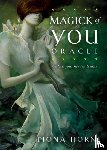 Horne, Fiona - The Magick of You Oracle