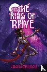 Mulhall, Craig - The King of Rhye