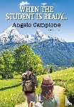 Campione, Angelo - When The Student Is Ready...