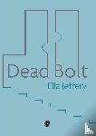 Jeffery, Ella - Dead Bolt