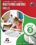 Wake, Shelley Ann - NAPLAN LITERACY SKILLS Mastering Writing Skills Year 3